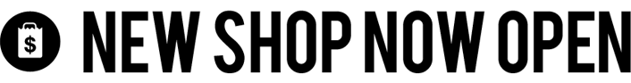 New Shop Now Open